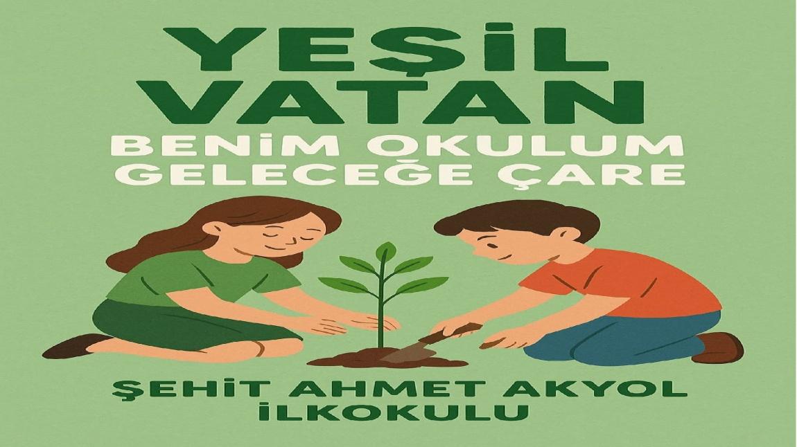Yeşil Vatan- Benim Okulum Geleceğe Çare